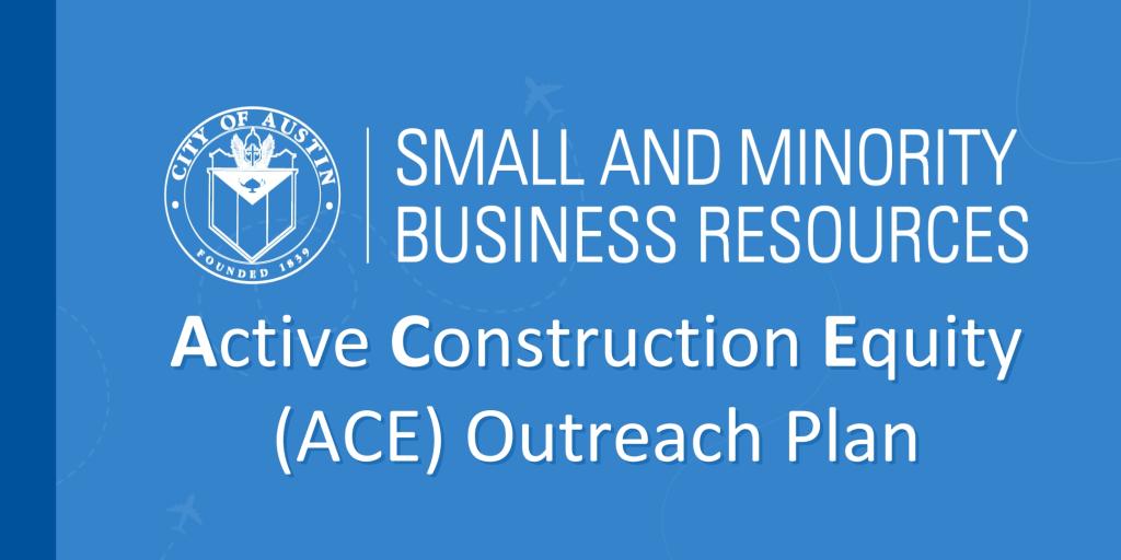 blue image with the small and minoirty business resources logo above the word Active Construction equity outreach plan